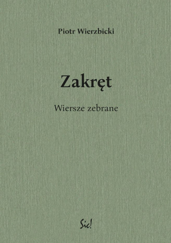 Zakręt Wiersze zebrane