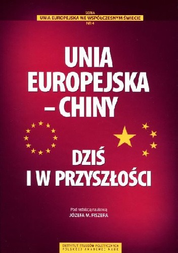Unia Europejska – Chiny w XXI wieku
