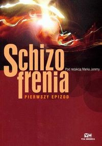 Schizofrenia Pierwszy epizod