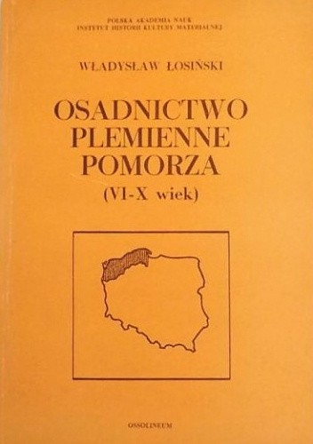 Osadnictwo plemienne Pomorza (VI-X wiek)