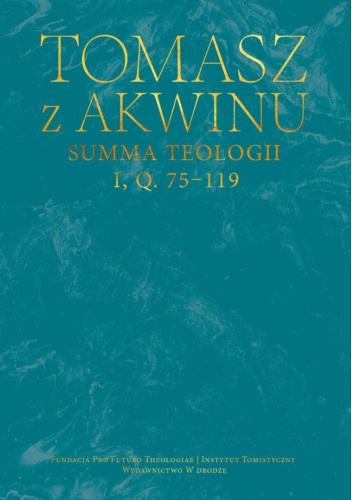 Summa teologii, I, Q. 75-119