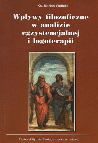 Wpływy filozoficzne w analizie egzystencjalnej i logoterapii