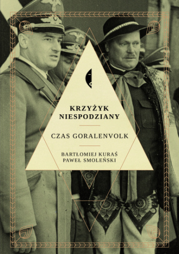 Krzyżyk niespodziany. Czas Goralenvolk