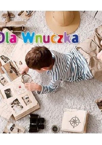 Dla wnuczka. Perełka nr 266