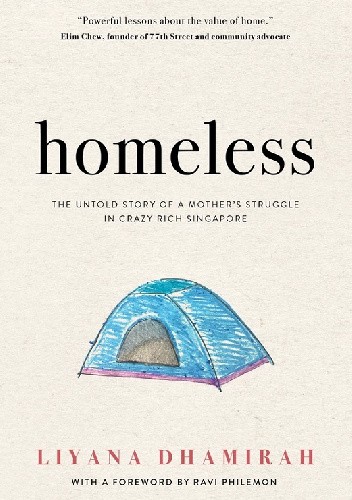 Homeless: The Untold Story of a Mother’s Struggle in Crazy Rich Singapore