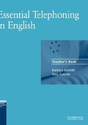 Essential Telephoning in English. Teacher's book