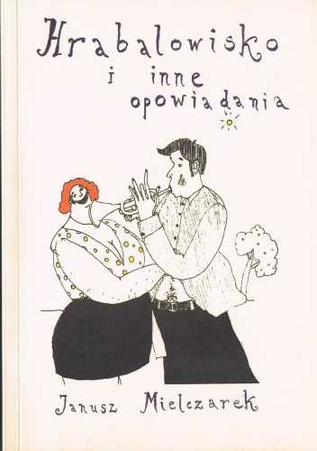 Hrabalowisko i inne opowiadania