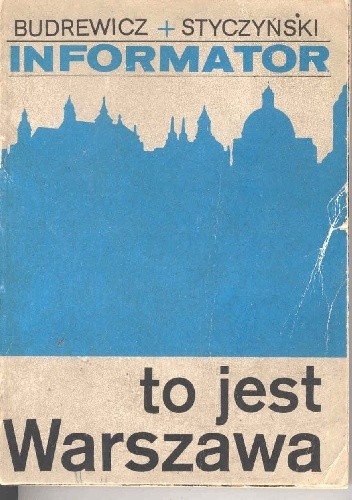 To jest Warszawa. Informator
