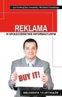 Reklama w społeczeństwie informacyjnym. Konteksty społeczno-edukacyjne