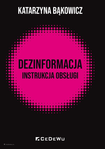 Dezinformacja – instrukcja obsługi