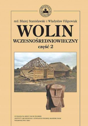 Wolin wczesnośredniowieczny, część 2