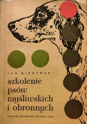 Szkolenie psów myśliwskich i obronnych