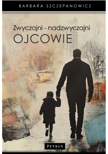 Zwyczajni - nadzwyczajni Ojcowie
