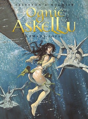 Ognie Askellu: Krwawy koral