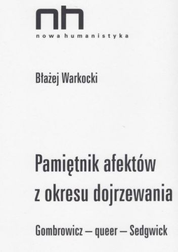 Pamiętnik afektów z okresu dojrzewania. Gombrowicz - queer - Sedgwick