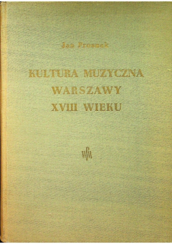 Kultura muzyczna Warszawy XVIII wieku