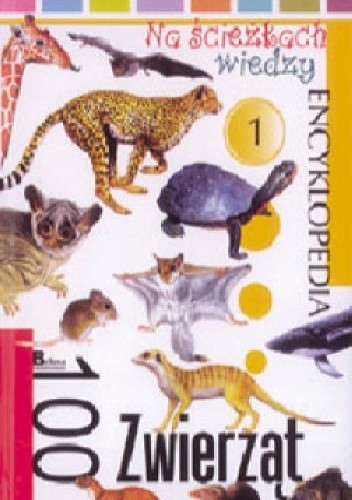 100 zwierząt. Na ścieżkach wiedzy