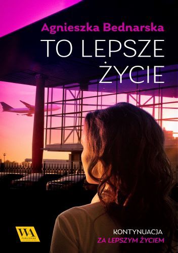 To lepsze życie