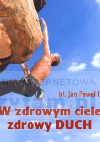 W zdrowym ciele zdrowy duch