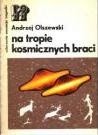 Na tropie kosmicznych braci