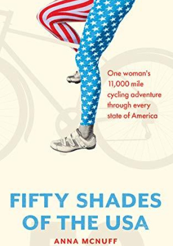 50 Shades of the USA: One woman's 11,000 mile cycling adventure through every state of America