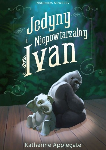 Jedyny i Niepowtarzalny Ivan
