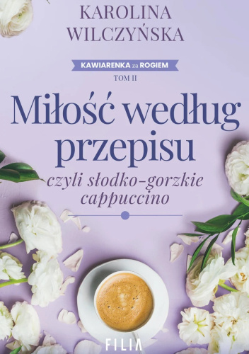 Miłość według przepisu, czyli słodko-gorzkie cappuccino