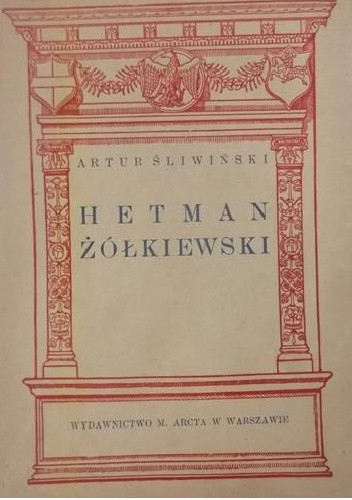 Hetman Żółkiewski