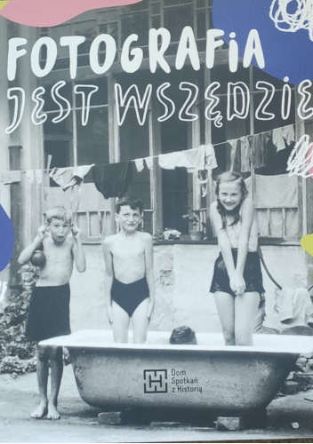 Fotografia jest wszędzie