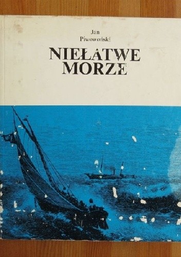 Niełatwe morze