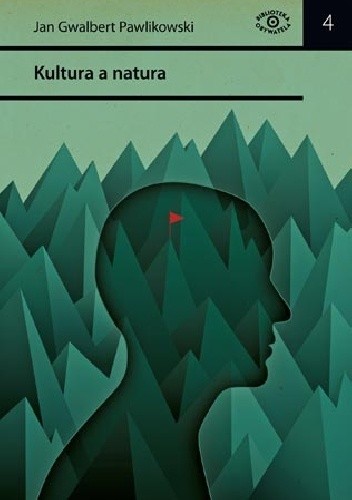 Kultura a natura i inne manifesty ekologiczne
