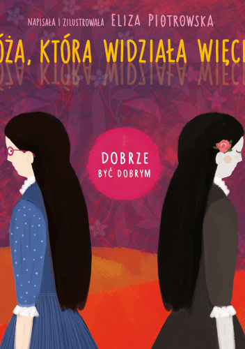 Róża, która widziała więcej