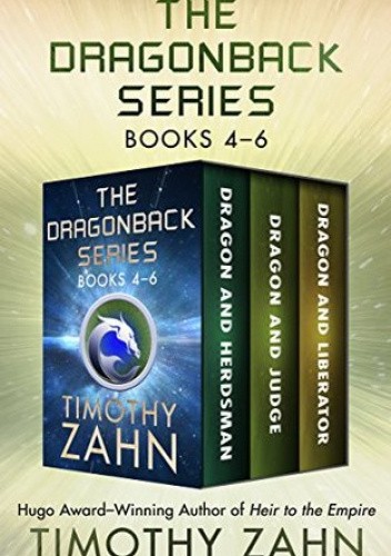 The Dragonback Series Books 4–6: Dragon and Herdsman, Dragon and Judge, Dragon and Liberator