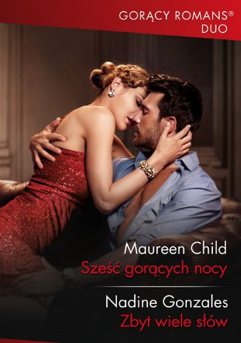 Sześć gorących nocy; Zbyt wiele słów