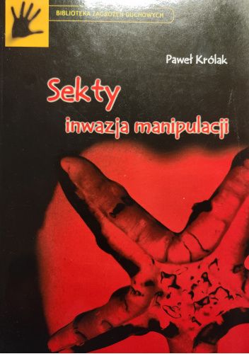 Sekty, inwazja manipulacji