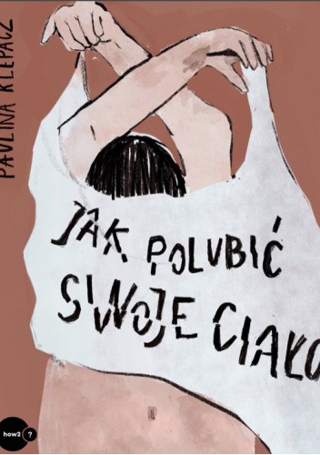 Jak polubić swoje ciało