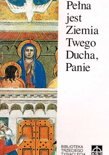 Pełna jest Ziemia Twego Ducha, Panie