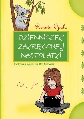 Dzienniczek zakręconej nastolatki cz. 7