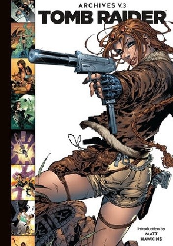 Tomb Raider Archives Volume 3