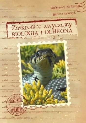 Zaskroniec zwyczajny. Biologia i ochrona