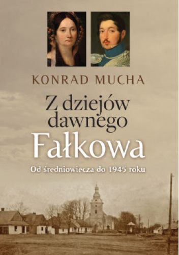 Z dziejów dawnego Fałkowa