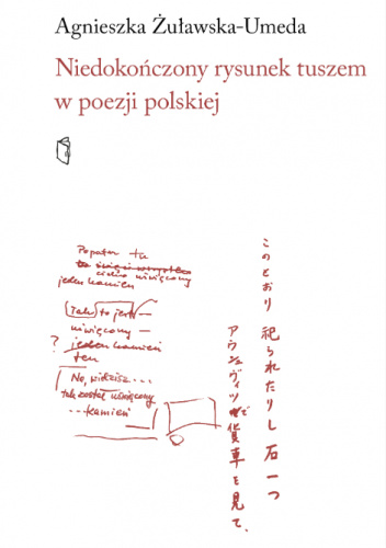 Niedokończony rysunek tuszem w poezji polskiej