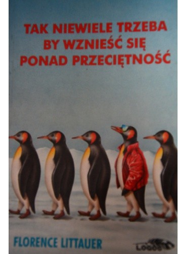 Tak niewiele trzeba, by wznieść się ponad przeciętność