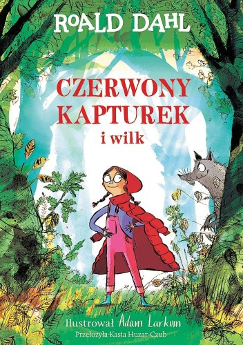 Czerwony Kapturek i wilk