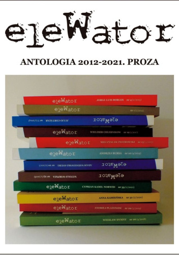 EleWator. Antologia 2012-2021. Proza