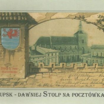 Słupsk - dawniej Stolp na pocztówkach