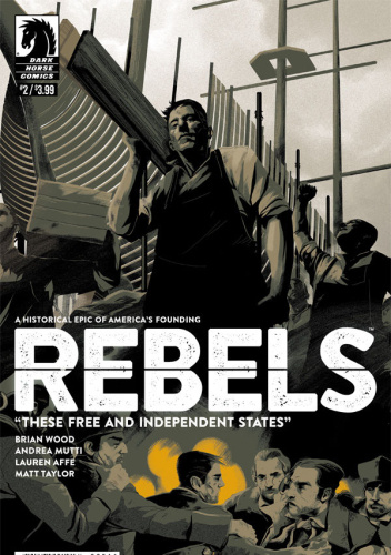 Rebels: These Free and Independent States #2