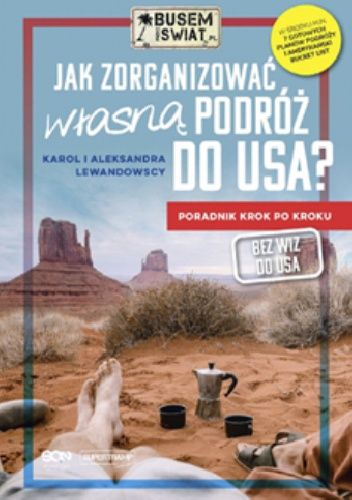 Jak zorganizować własną podróż do USA?