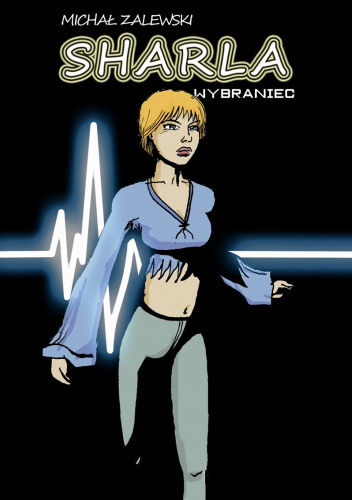 Sharla #02: Wybraniec