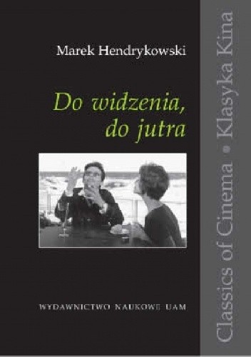 Do widzenia, do jutra